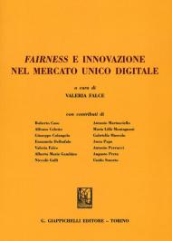 Fairness e innovazione nel mercato unico digitale