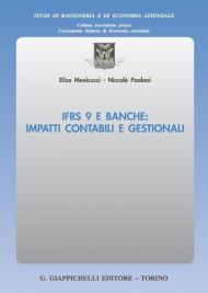 IFRS 9 e banche: impatti contabili e gestionali