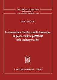 La dimensione e l'incidenza dell'informazione sui poteri e sulle responsabilità nelle società per azioni