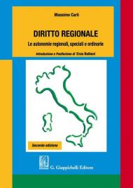 Diritto regionale. Le autonomie regionali, speciali e ordinarie