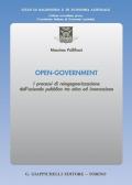 Open-Government. I processi di reingegnerizzazione dell'azienda pubblica tra etica ed innovazione