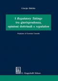 I regulatory takings tra giurisprudenza, opinioni dottrinali e regulation