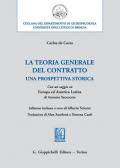 La teoria generale del contratto. Una prospettiva storica