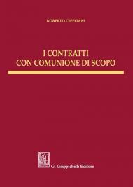 I contratti con comunione di scopo