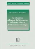 La valutazione del canone d'affitto congruo delle aziende in crisi. Profili concettuali e metodologici