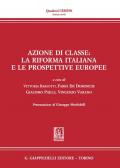 Azione di classe: la riforma italiana e le prospettive europee