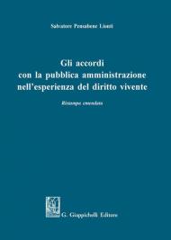 Gli accordi con la pubblica amministrazione nell'esperienza del diritto vivente