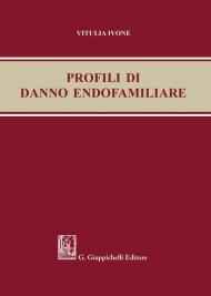 Profili di danno endofamiliare