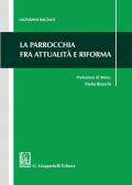 La parrocchia fra attualità e riforma