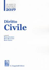 2019. Un anno di sentenze. Diritto civile