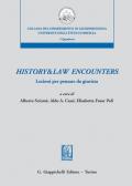 History & law encounters. Lezioni per pensare da giurista