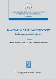 History & law encounters. Lezioni per pensare da giurista