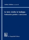 Le terre civiche in Sardegna. Problematiche giuridiche e valorizzazione