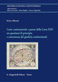 Corte costituzionale e parere della Corte EDU tra questioni di principio e concretezza del giudizio costituzionale