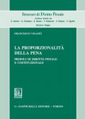 La proporzionalità della pena. Profili di diritto penale e costituzionale