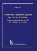 Il piano nella liquidazione giudiziale con esercizio provvisorio. Aggiornato con il Correttivo del CCII, la l. 159/2020 e l. 176/2020