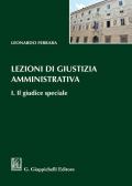 Lezioni di giustizia amministrativa. Vol. 1: giudice speciale, Il.