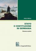Stato e costituzione in Germania. Ediz. ampliata