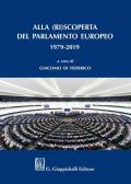 Alla (ri)scoperta del Parlamento europeo 1979-2019