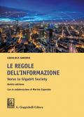 Le regole dell'informazione. Verso la Gigabit Society