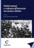 Diritti umani e violenza all'incrocio tra storia e diritto