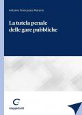 La tutela penale delle gare pubbliche