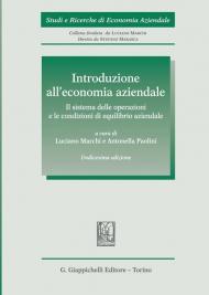 Introduzione all'economia aziendale. Il sistema delle operazioni e le condizioni di equilibrio aziendale