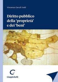 Diritto pubblico della «proprietà» e dei «beni»