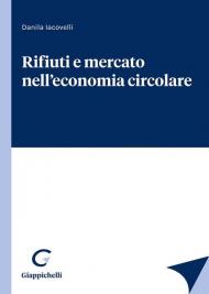 Rifiuti e mercato nell'economia circolare