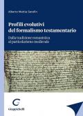 Profili evolutivi del formalismo testamentario