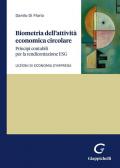 Biometria dell'attività economica circolare. Principi contabili per la rendicontazione ESG. Lezioni di economia d'impresa