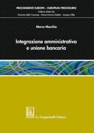 Integrazione amministrativa e unione bancaria