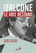 Giovanni Falcone. Le idee restano