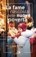 La fame nascosta delle nuove povertà