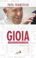 Gioia. Le parole che cambiano il mondo