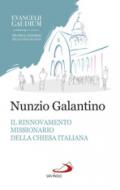 Il rinnovamento missionario della Chiesa italiana. Alla luce di Evangelii gaudium