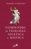 Compendio di teologia ascetica e mistica