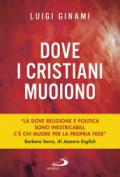 Dove i cristiani muoiono