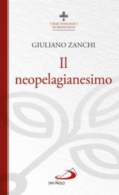 NEO PELAGIANESIMO