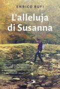 L'Alleluja di Susanna. L'eredità di lei che non tornò dalla GMG di Cracovia