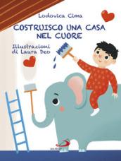 FILASTROCCHE... COSTRUISCO UNA CASA NEL CUORE
