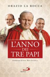 L'ANNO DEI TRE PAPI