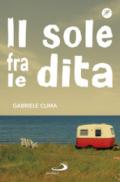 IL SOLE FRA LE DITA