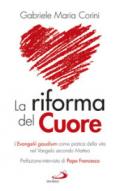 La riforma del cuore. L'Evangelii Gaudium e il primato del dono