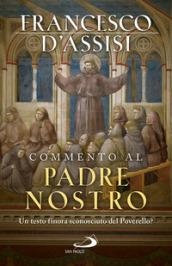 Padre Nostro di Francesco d'Assisi