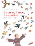 La cerva, il topo, il cardellino. Storie di santi e animali