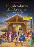 Il calendario dell'Avvento tridimensionale. Presepe pop-up. Ediz. illustrata