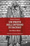 Un prete nell'inferno di Dachau. Don Mauro Bonzi