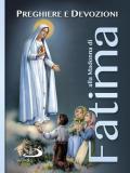 Preghiere e devozioni alla Madonna di Fatima