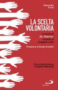La scelta volontaria. La storia di AIL Palermo, modello di impegno civile